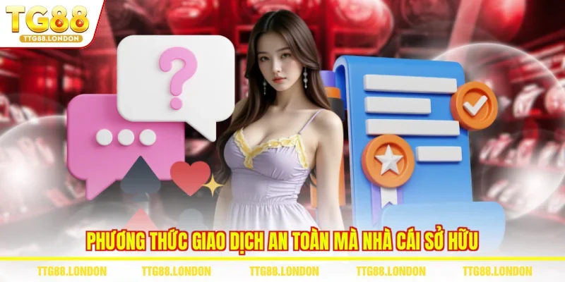 Phương thức giao dịch an toàn mà nhà cái sở hữu